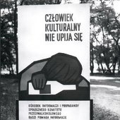 Kampania antyalkoholowa widoczna była na plakatach.